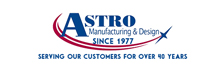 Astro Manufacturing & Design - Top Contract Manufacturing Services Companies Astro Manufacturing & Design